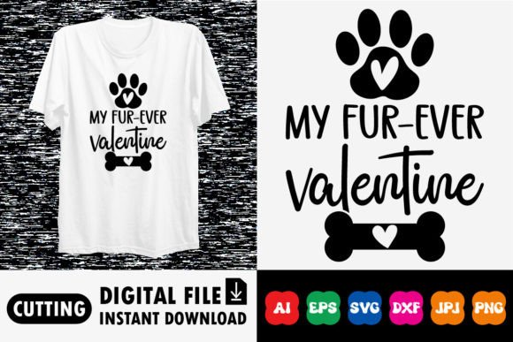 Download My Fur-ever Valentine Shirt Design - Shirt Collection