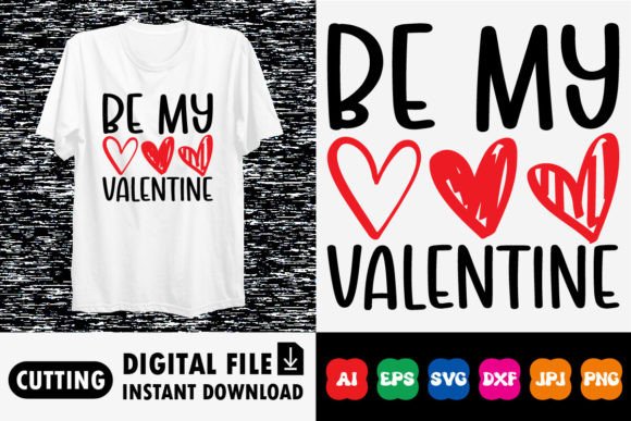 Download Be My Valentine Shirt Design - Shirt Collection