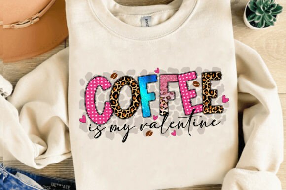 Download Coffee is My Valentine Shirt PNG PDF - Shirt Collection