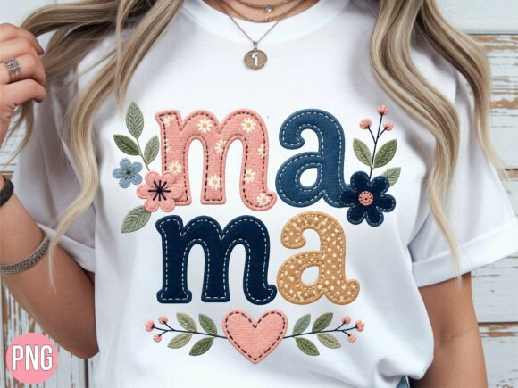 Download Mama Floral Faux Embroidery Day Shirt - Shirt Collection