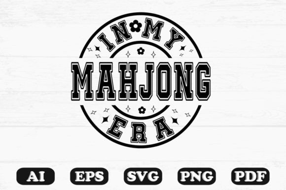 Download In My Mahjong Era Svg T-shirt Design - Shirt Collection